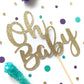 Oh Baby Cake Topper - glitterpaperscissors