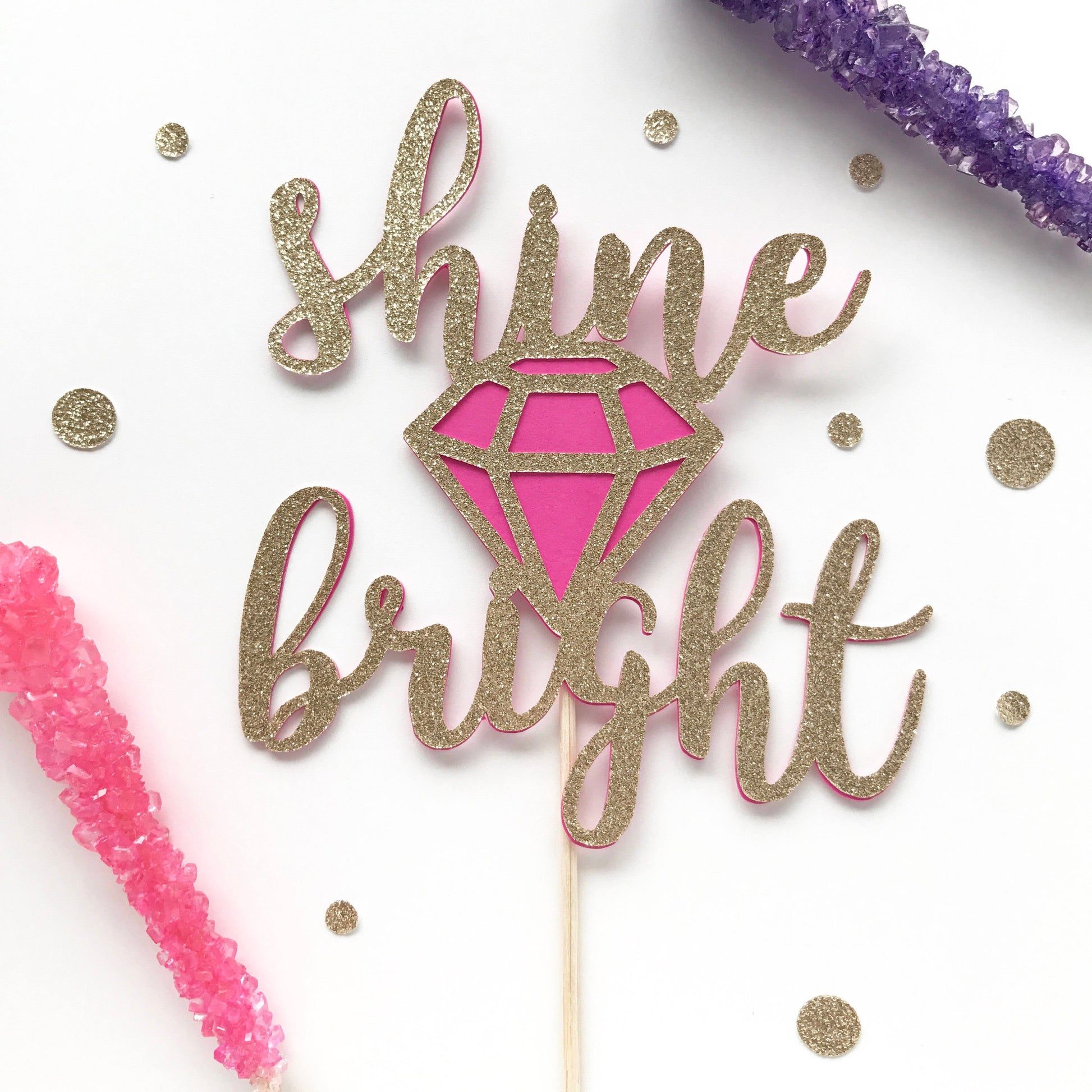 Shine Bright Cake Topper - glitterpaperscissors