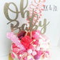 Oh Baby Cake Topper - glitterpaperscissors