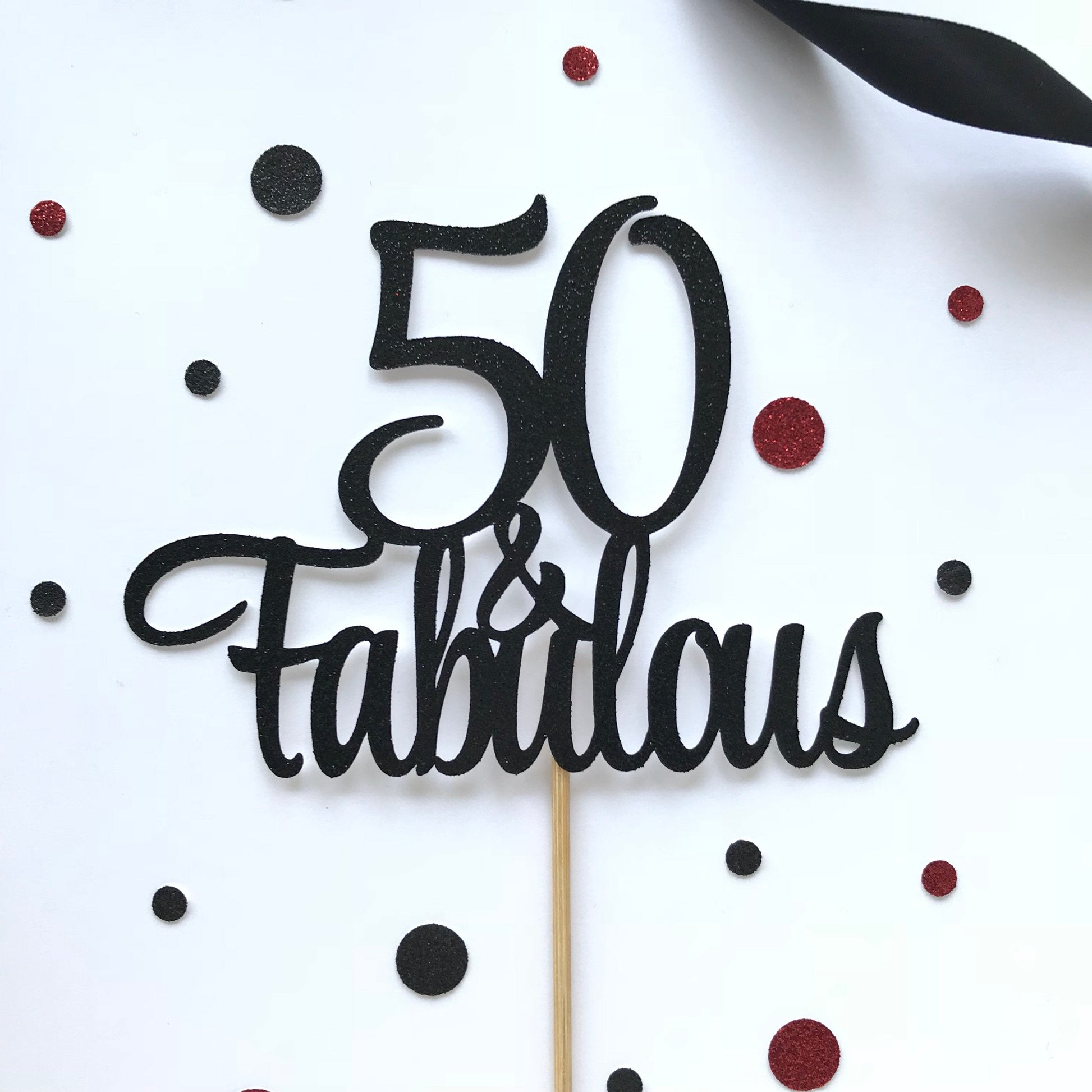 Custom Age Fabulous Cake Topper - glitterpaperscissors