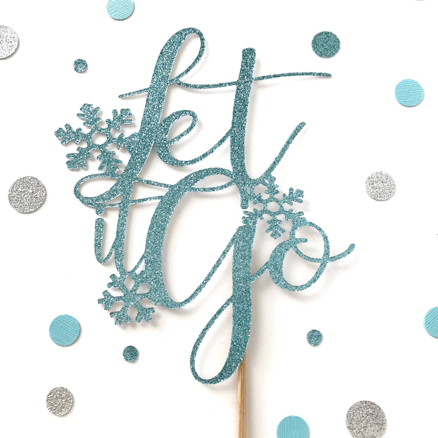 Let it Go Cake Topper - glitterpaperscissors