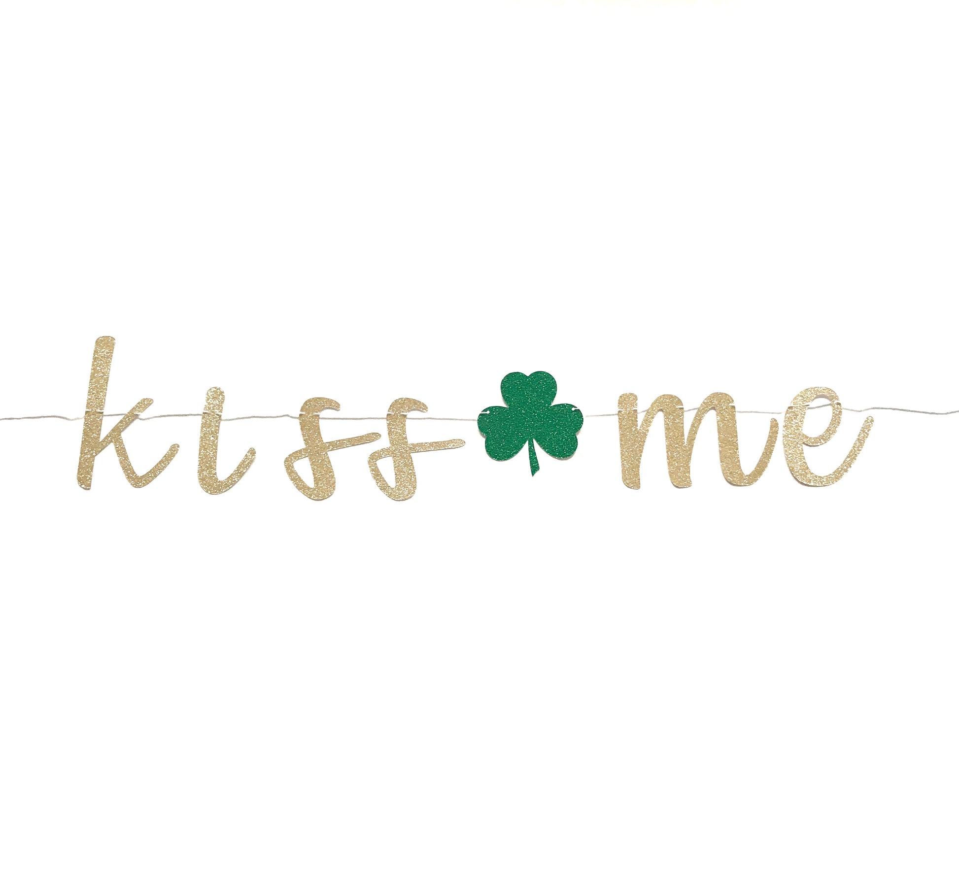 kiss me st patricks day banner - glitter paper scissors